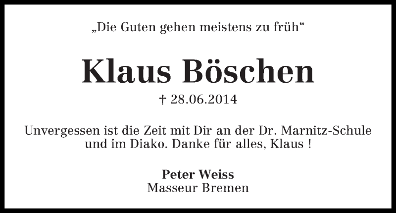  Traueranzeige für Klaus Böschen vom 05.07.2014 aus WESER-KURIER