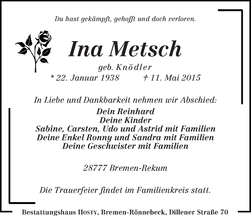  Traueranzeige für Ina Metsch vom 16.05.2015 aus Die Norddeutsche