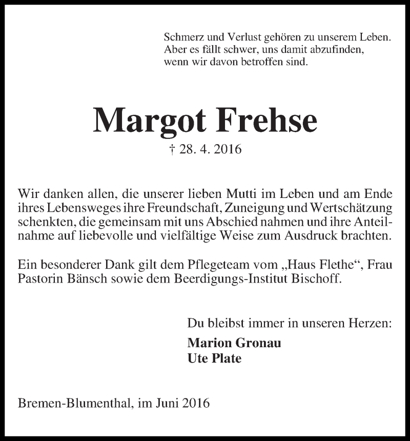  Traueranzeige für Margot Frehse vom 11.06.2016 aus Die Norddeutsche