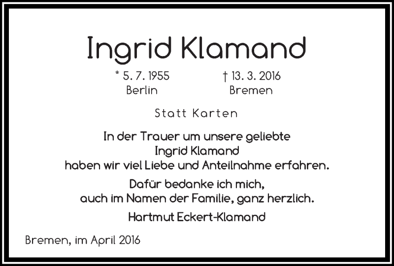  Traueranzeige für Ingrid Klamand vom 09.04.2016 aus WESER-KURIER