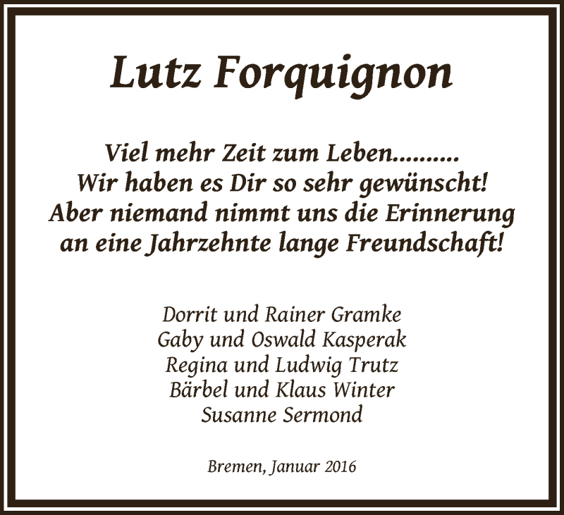  Traueranzeige für Lutz Forquignon vom 20.02.2016 aus WESER-KURIER