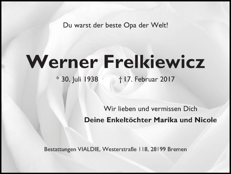  Traueranzeige für Werner Frelkiewicz vom 25.02.2017 aus WESER-KURIER