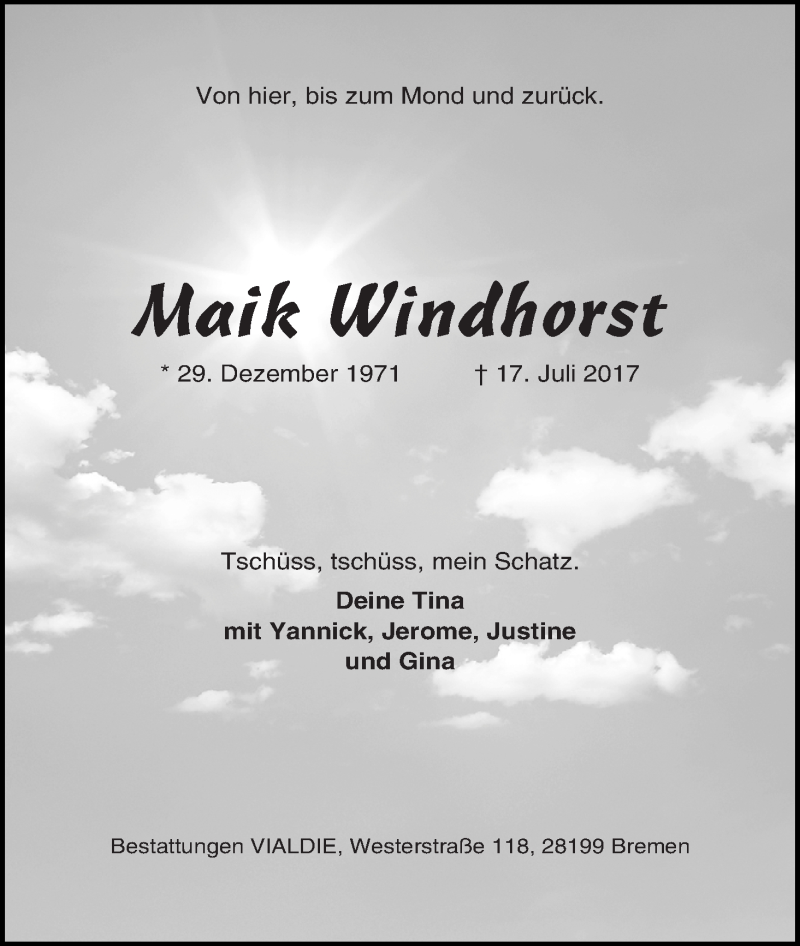  Traueranzeige für Maik Windhorst vom 22.07.2017 aus WESER-KURIER