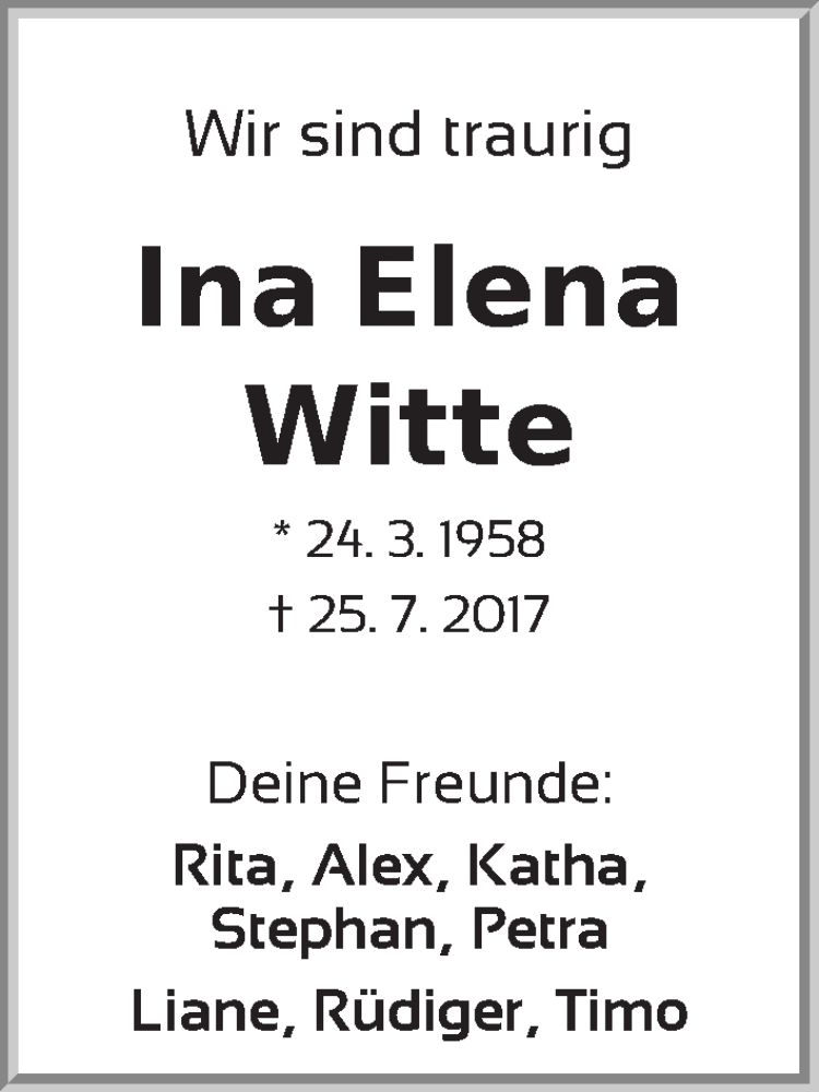  Traueranzeige für Ina Elena Witte vom 29.07.2017 aus WESER-KURIER
