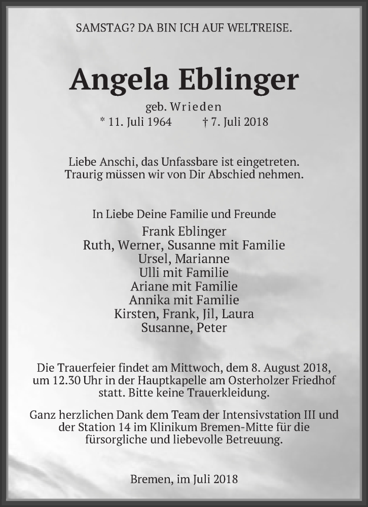  Traueranzeige für Angela Eblinger vom 21.07.2018 aus WESER-KURIER
