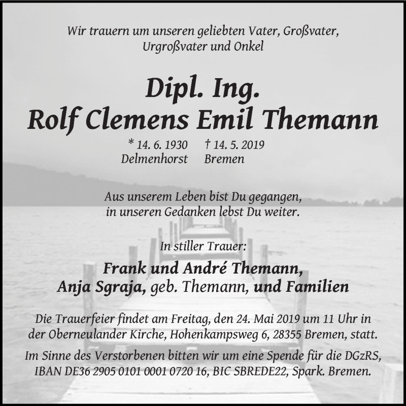  Traueranzeige für Dr. Ing. Rolf Clemens Emil Themann vom 18.05.2019 aus WESER-KURIER