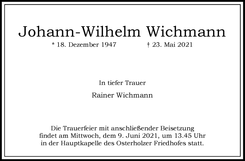  Traueranzeige für Johann-Wilhelm Wichmann vom 05.06.2021 aus WESER-KURIER