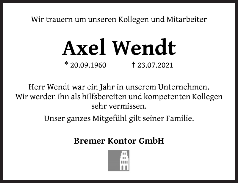  Traueranzeige für Axel Wendt vom 04.08.2021 aus WESER-KURIER