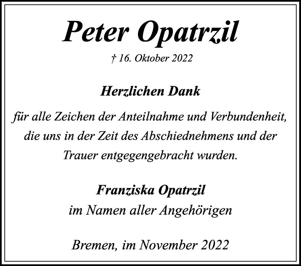  Traueranzeige für Peter Opatrzil vom 12.11.2022 aus WESER-KURIER