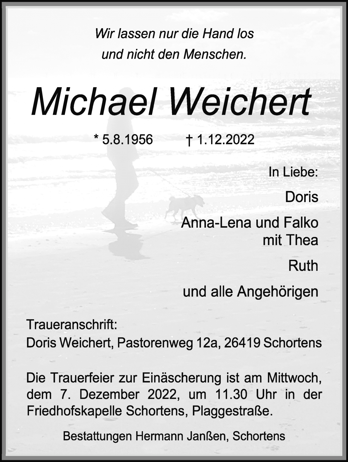  Traueranzeige für Michael Weichert vom 05.12.2022 aus Die Norddeutsche