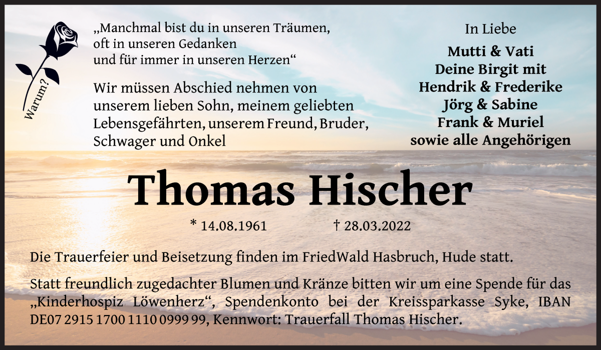  Traueranzeige für Thomas Hischer vom 14.04.2022 aus Die Norddeutsche