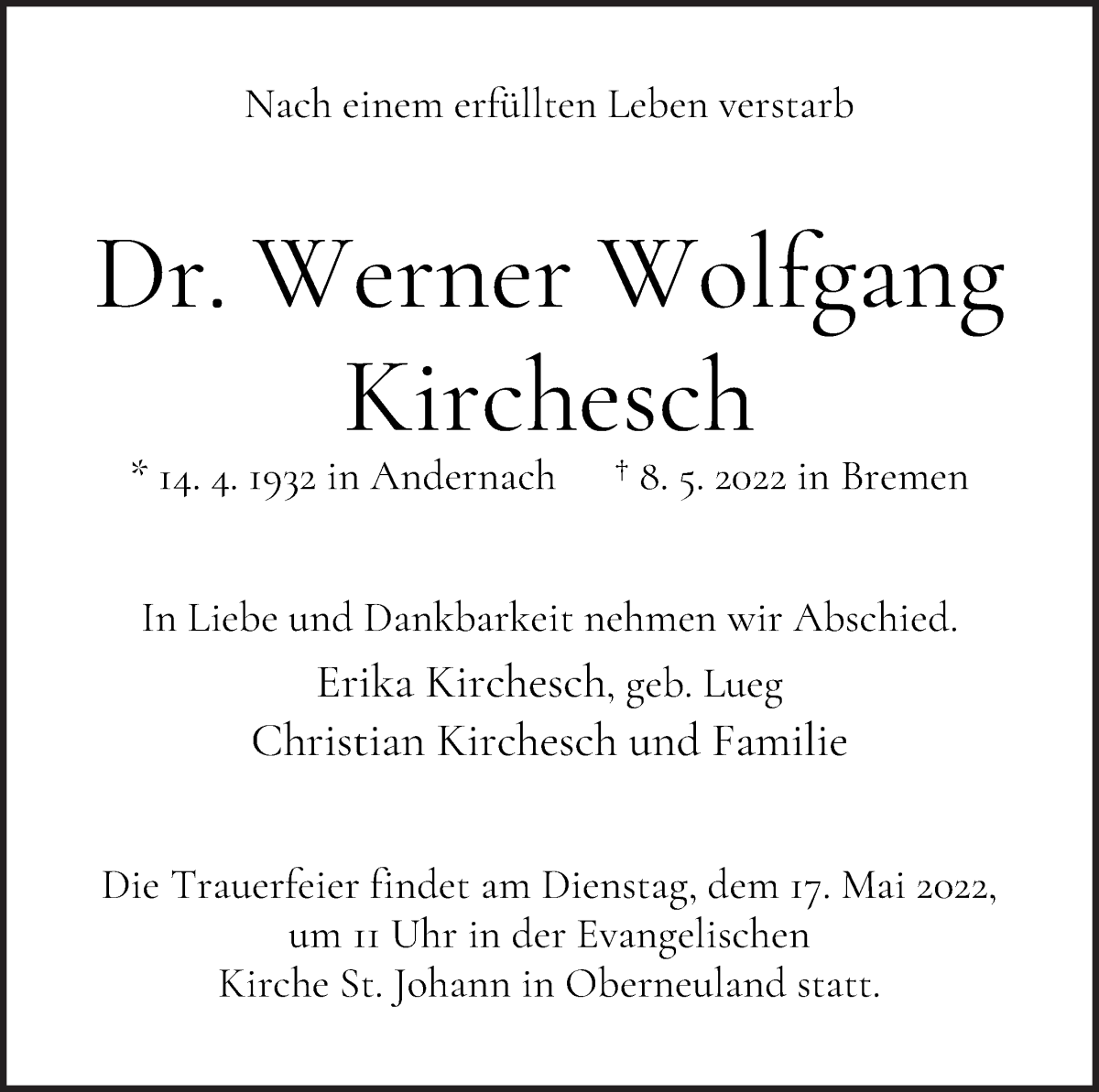  Traueranzeige für Dr. Werner Wolfgang Kirchesch vom 14.05.2022 aus WESER-KURIER