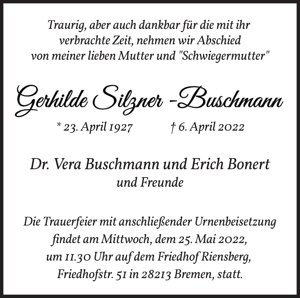  Traueranzeige für Gerhilde Silzner-Buschmann vom 07.05.2022 aus WESER-KURIER