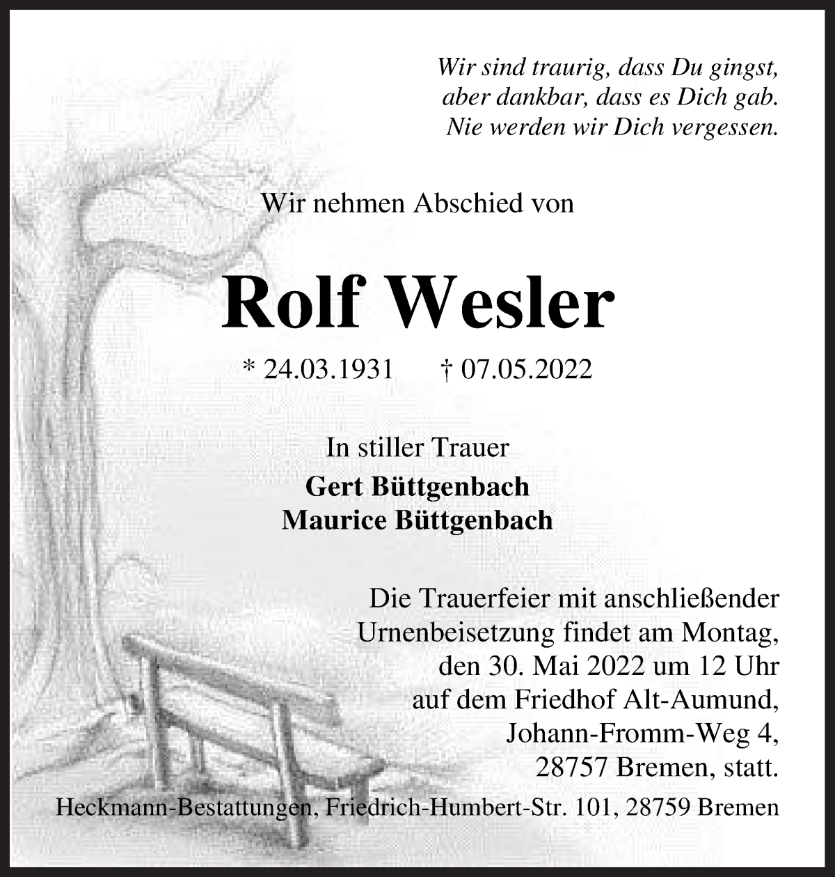  Traueranzeige für Rolf Wesler vom 21.05.2022 aus Die Norddeutsche