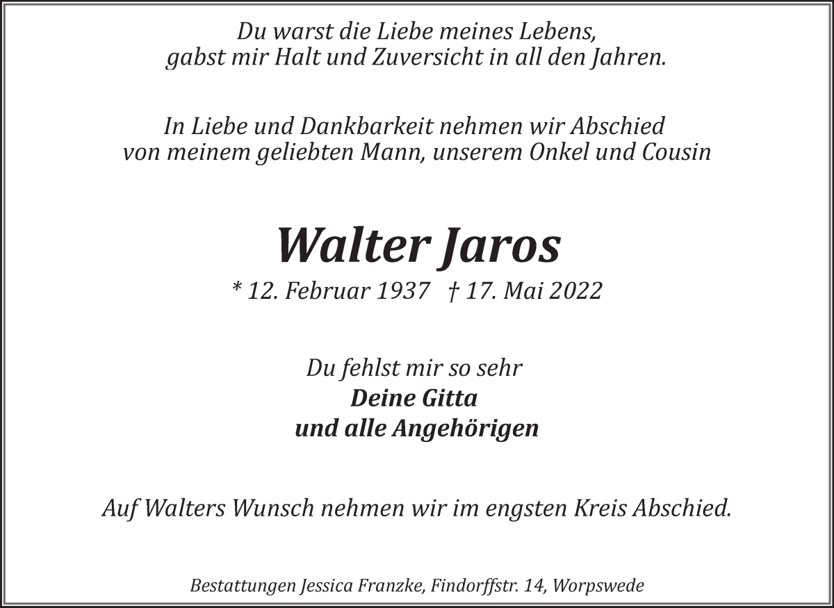  Traueranzeige für Walter Jaros vom 21.05.2022 aus Wuemme Zeitung