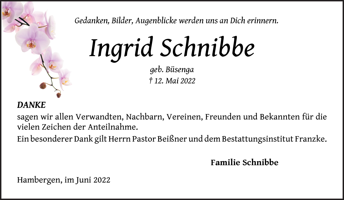  Traueranzeige für Ingrid Schnibbe vom 25.06.2022 aus Osterholzer Kreisblatt