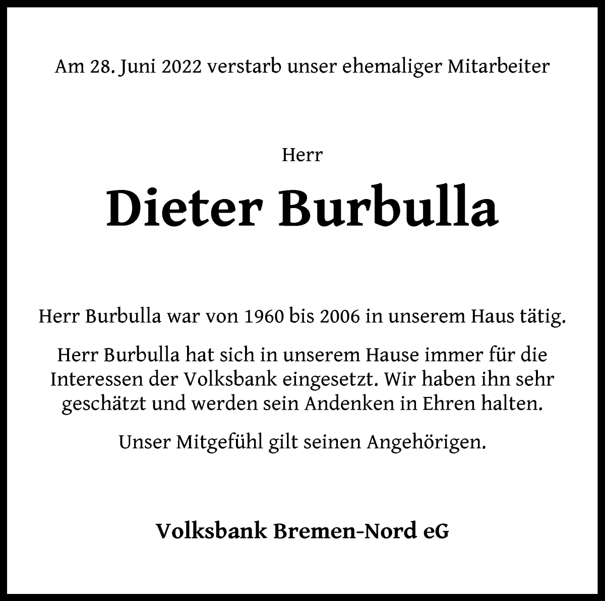  Traueranzeige für Dieter Burbulla vom 02.07.2022 aus Osterholzer Kreisblatt