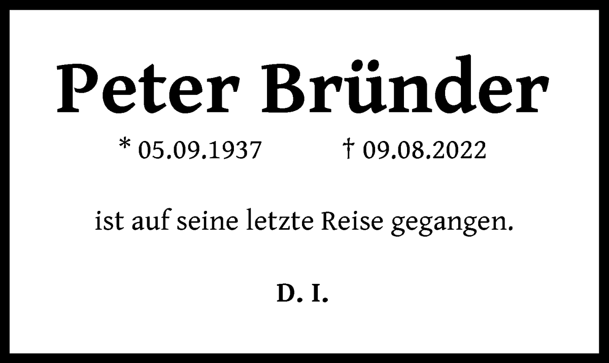  Traueranzeige für Peter Bründer vom 17.08.2022 aus WESER-KURIER