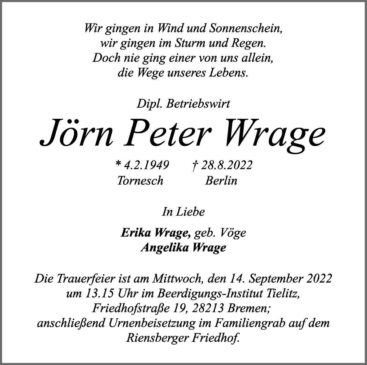  Traueranzeige für Jörn Peter Wrage vom 10.09.2022 aus WESER-KURIER