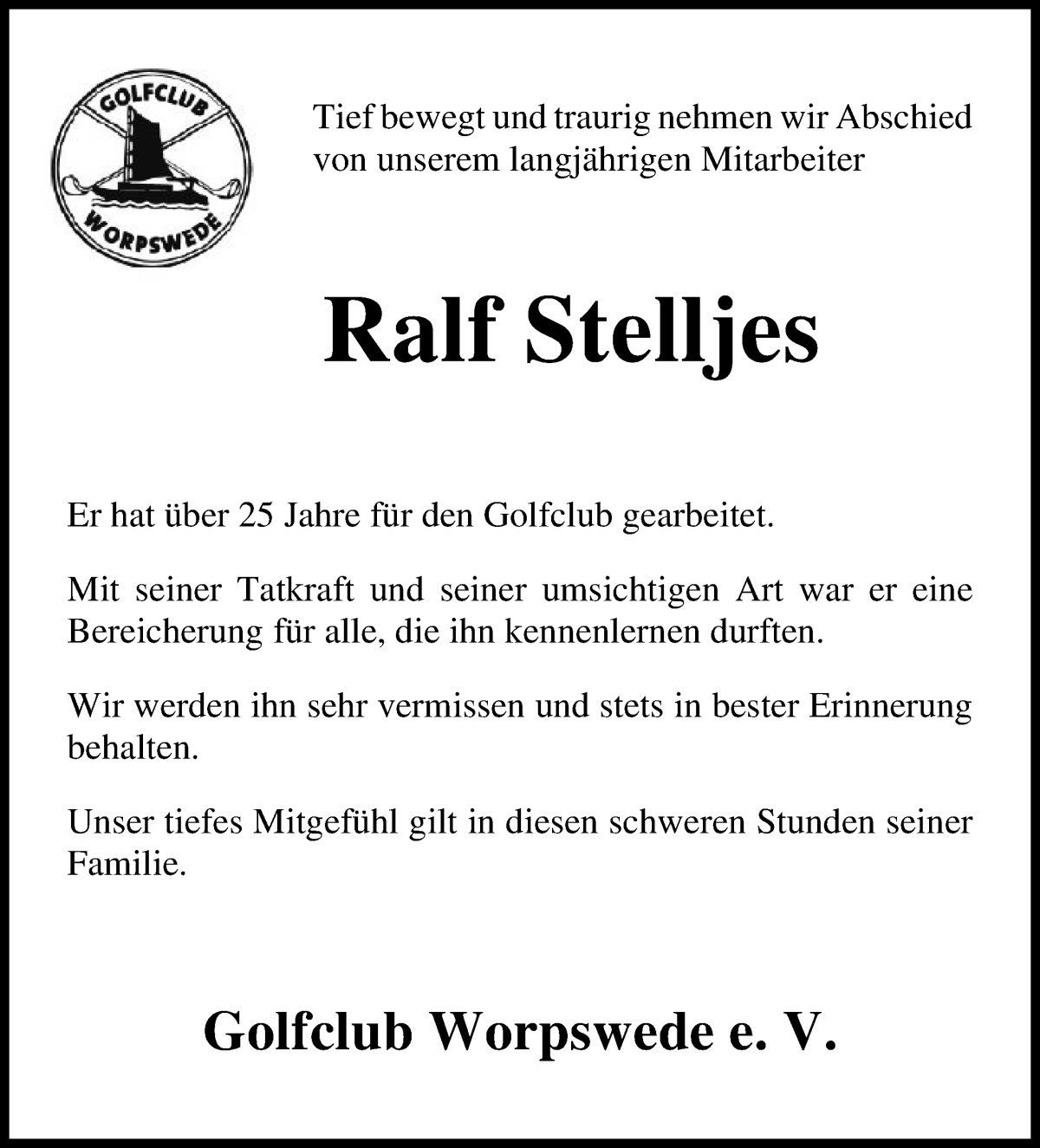  Traueranzeige für Ralf Stelljes vom 01.09.2022 aus Osterholzer Kreisblatt