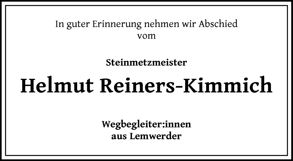 Traueranzeige von Helmut Reiners-Kimmich von Die Norddeutsche