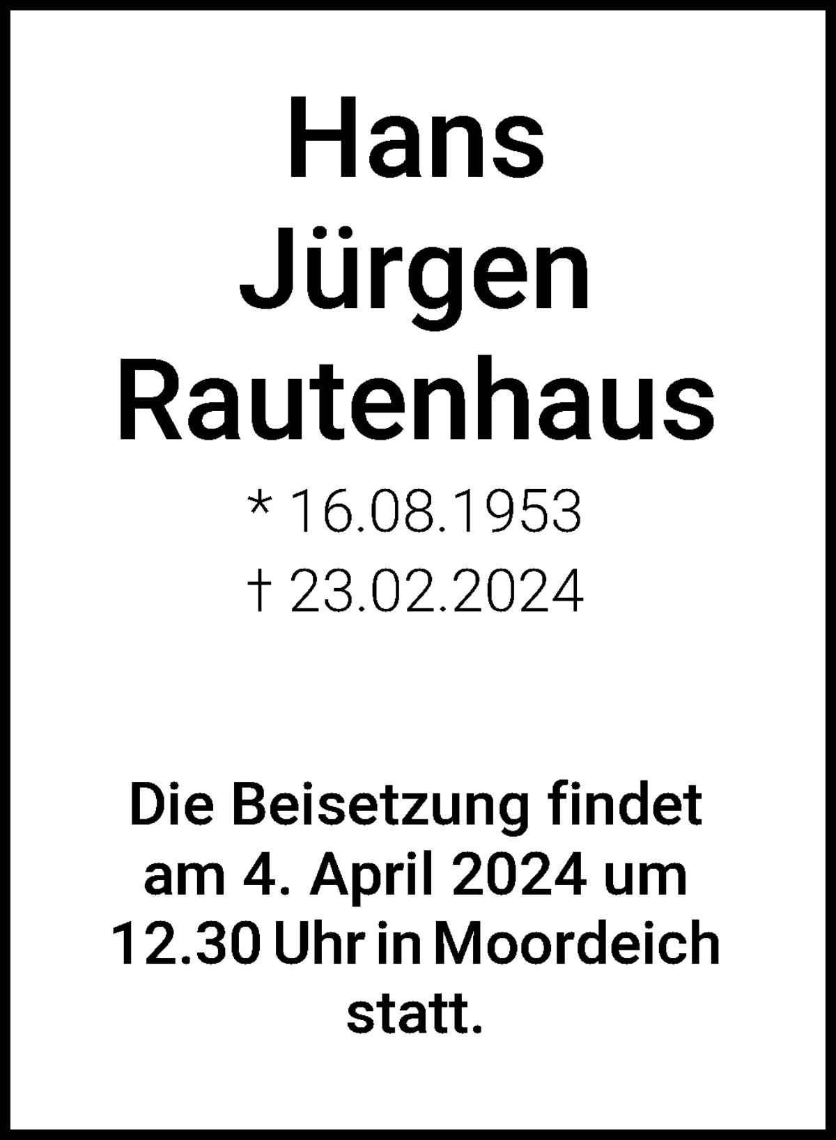  Traueranzeige für Hans Jürgen Rautenhaus vom 28.03.2024 aus WESER-KURIER