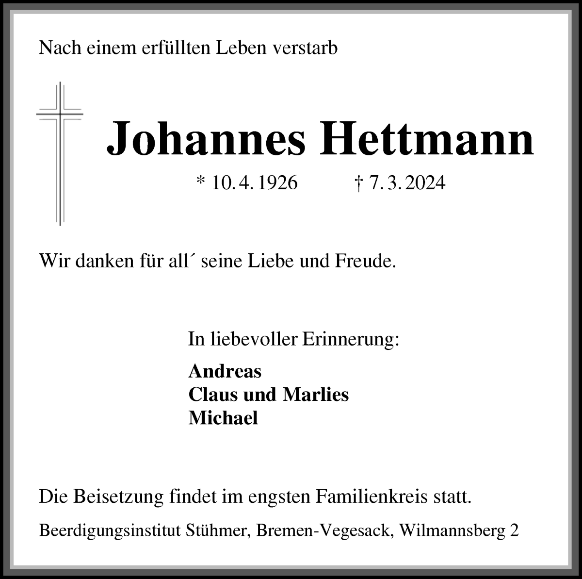 Traueranzeige von Johannes Hettmann von Die Norddeutsche