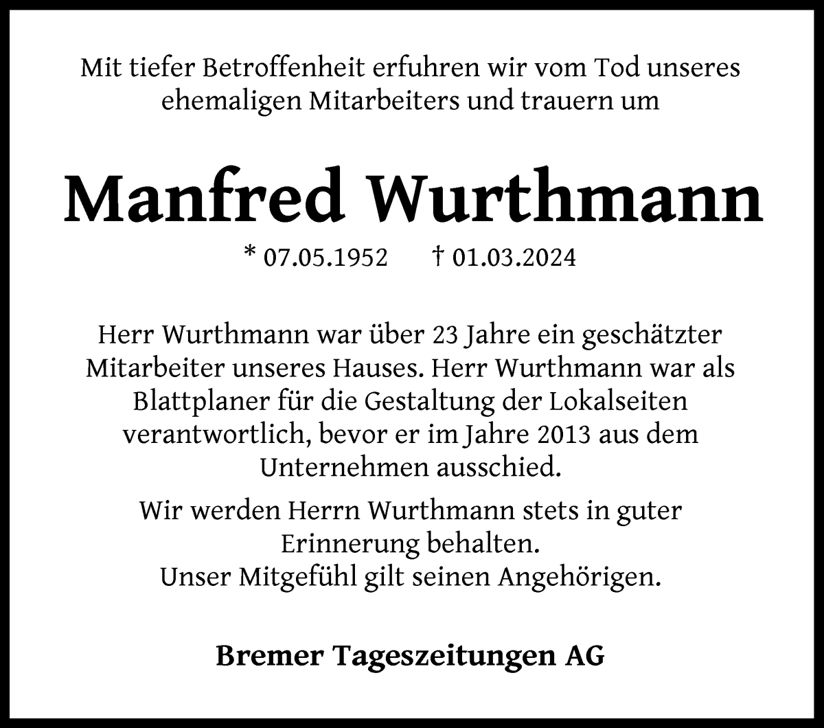  Traueranzeige für Manfred Wurthmann vom 16.03.2024 aus WESER-KURIER