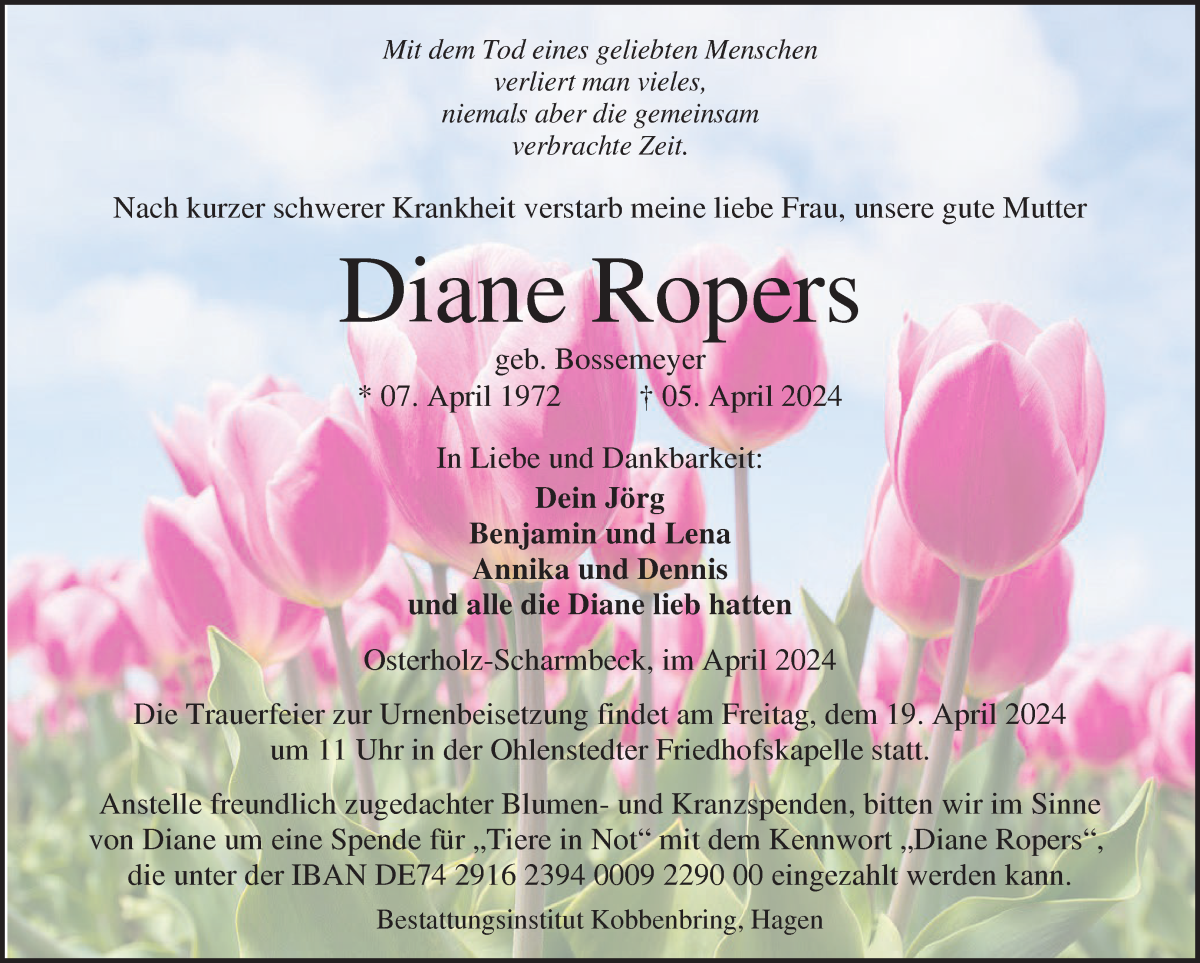  Traueranzeige für Diane Ropers vom 13.04.2024 aus Osterholzer Kreisblatt