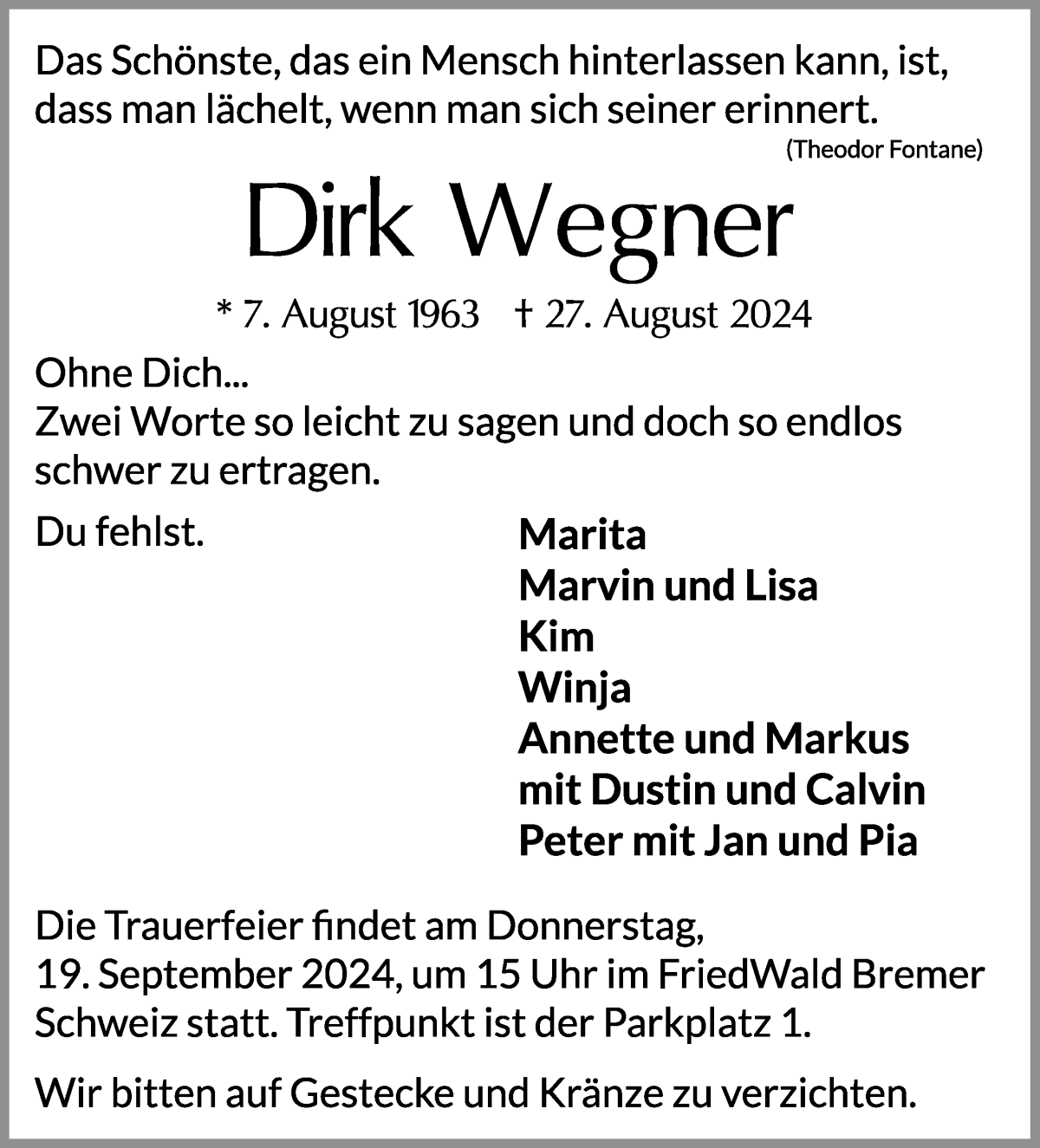  Traueranzeige für Dirk Wegner vom 07.09.2024 aus WESER-KURIER