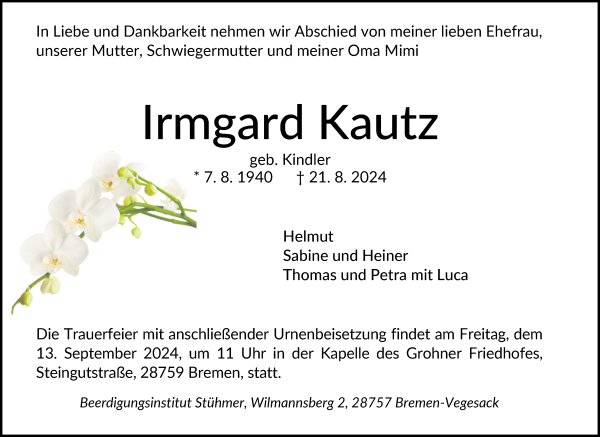 Traueranzeige von Irmgard Kautz von Die Norddeutsche