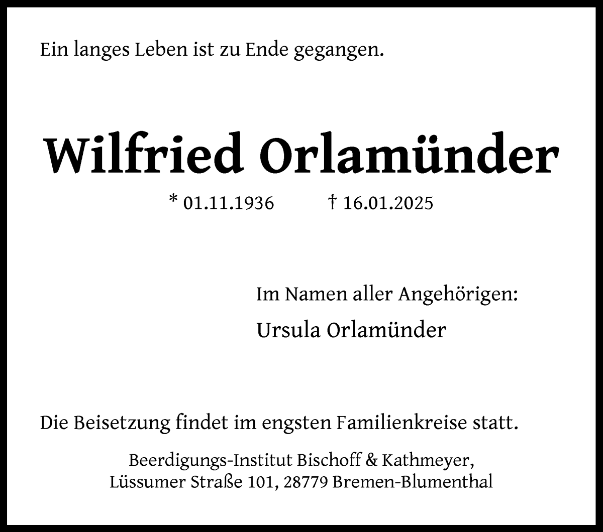 Traueranzeige von Wilfried Orlamünder von Die Norddeutsche