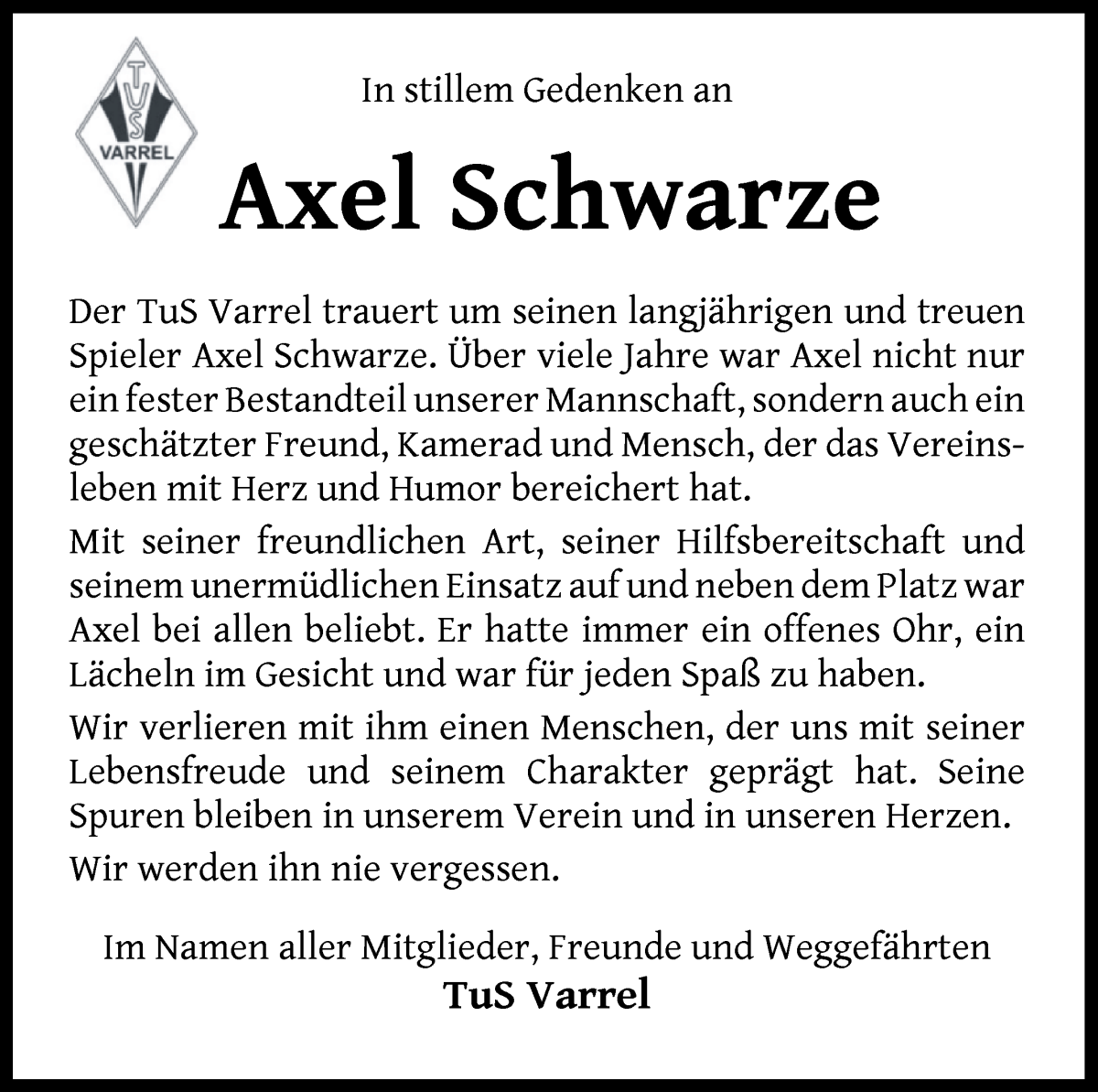 Traueranzeige von Axel Schwarze von Regionale Rundschau/Syker Kurier