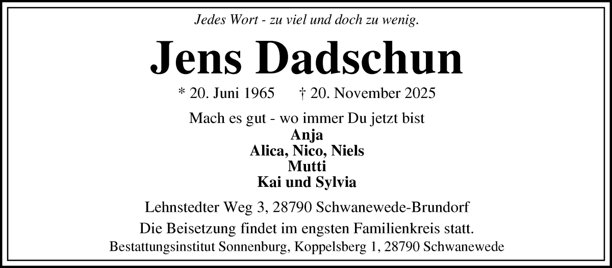 Traueranzeige von Jens Dadschun von Die Norddeutsche