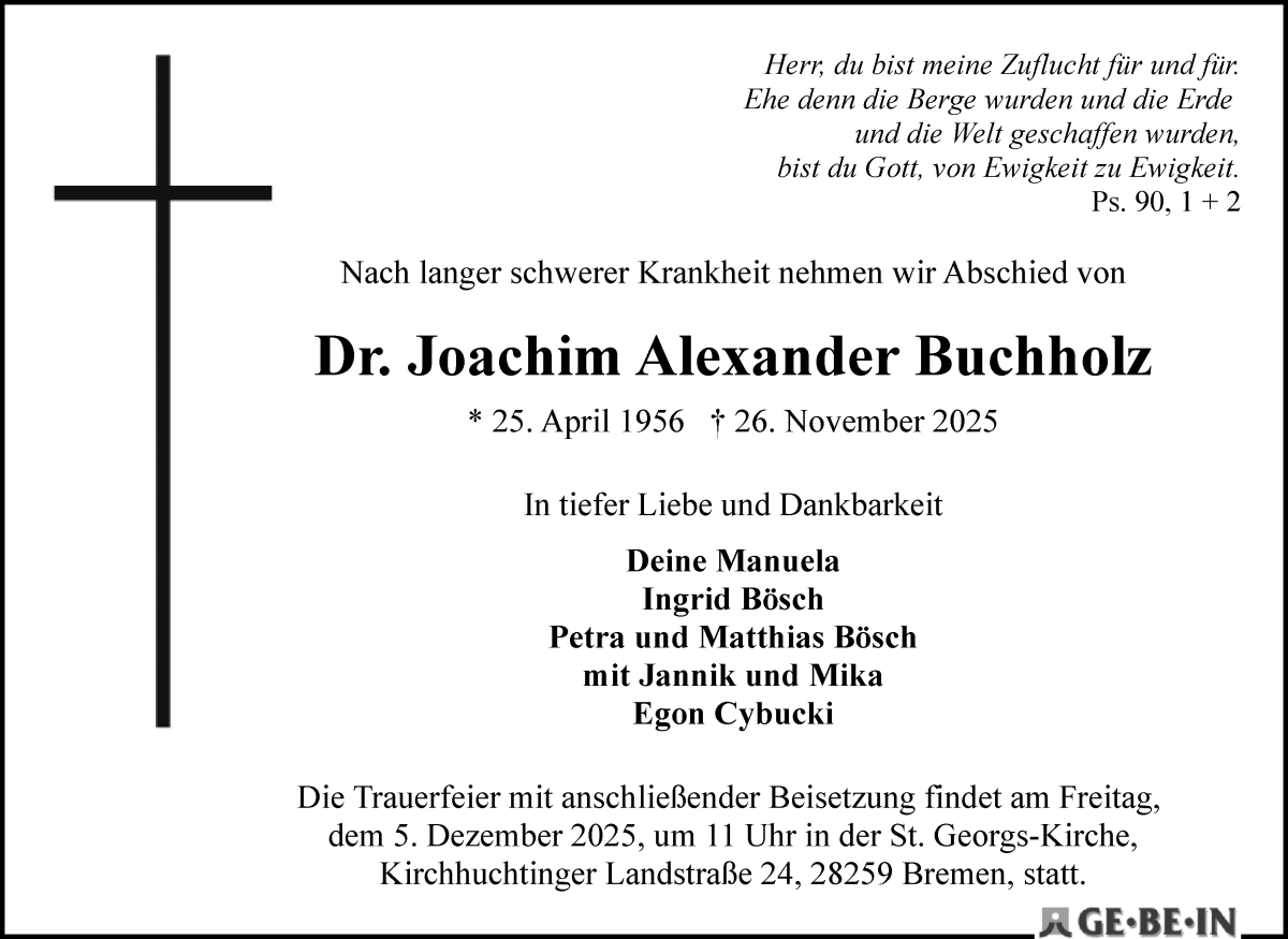  Traueranzeige für Joachim Alexander Buchholz vom 01.12.2025 aus WESER-KURIER