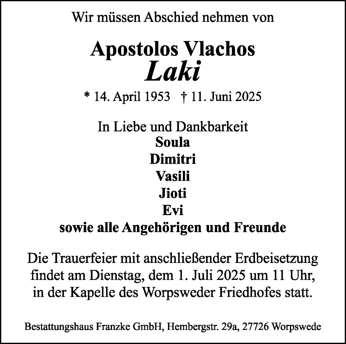  Traueranzeige für Apostolos Vlachos vom 25.06.2025 aus Wuemme Zeitung
