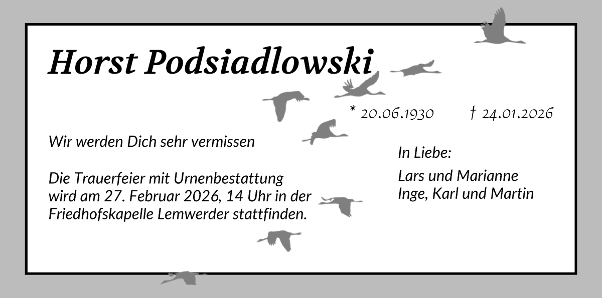  Traueranzeige für Horst Podsiadlowski vom 30.01.2026 aus Die Norddeutsche