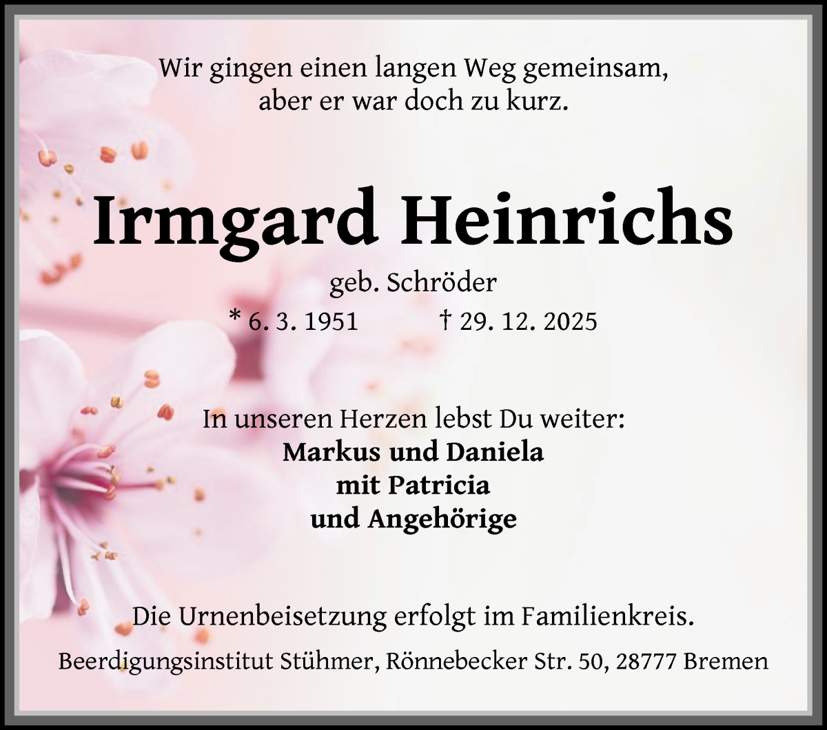 Traueranzeige von Irmgard Heinrichs von Die Norddeutsche