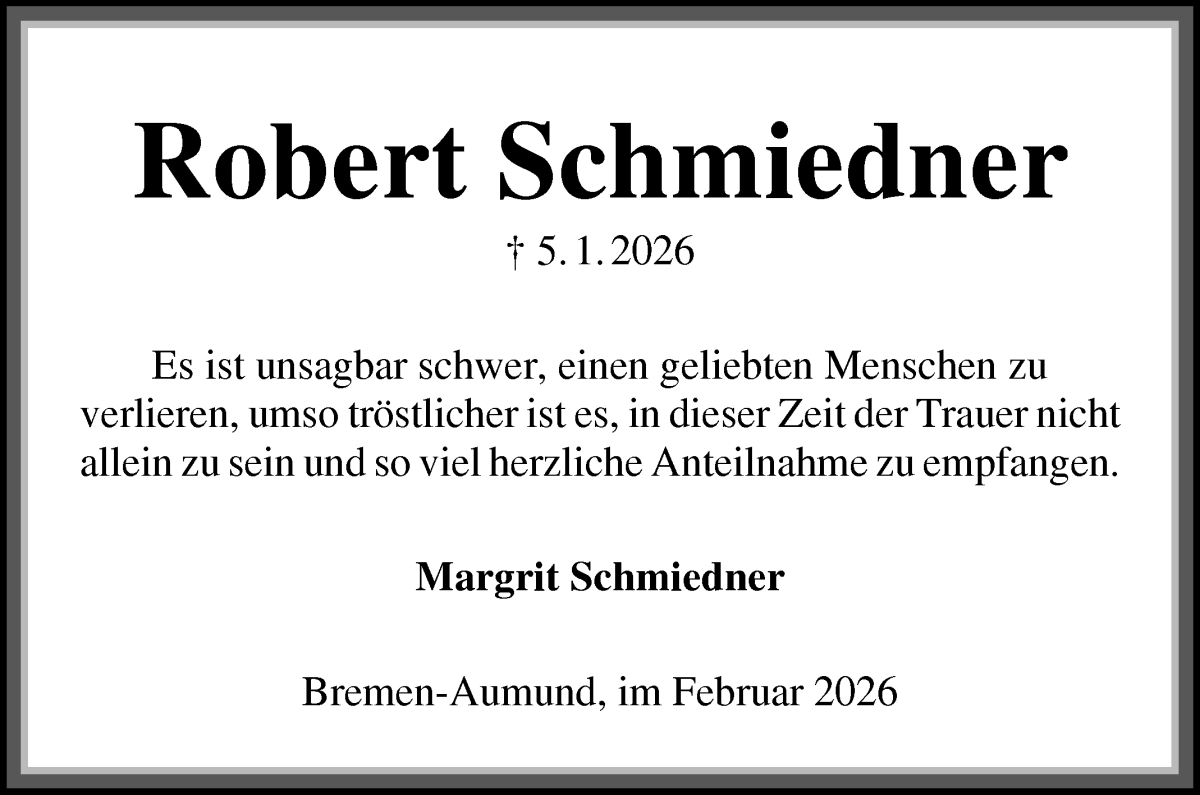 Traueranzeige von Robert Schmiedner von WESER-KURIER