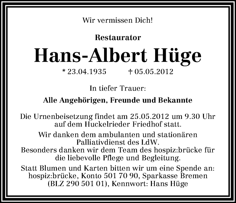  Traueranzeige für Hans-Albert Hüge vom 21.05.2012 aus WESER-KURIER