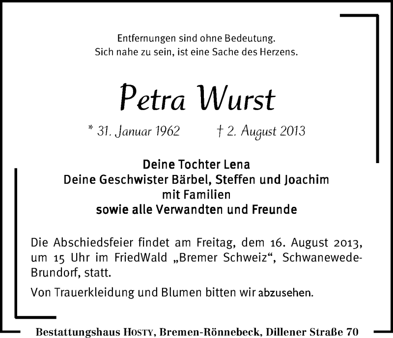  Traueranzeige für Petra Wurst vom 09.08.2013 aus WESER-KURIER