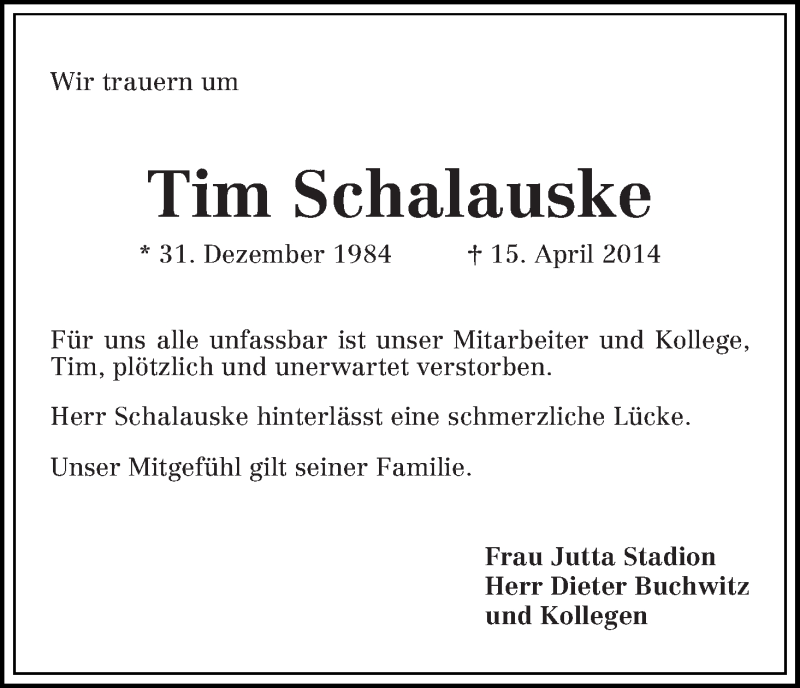  Traueranzeige für Tim Schalauske vom 26.04.2014 aus Die Norddeutsche