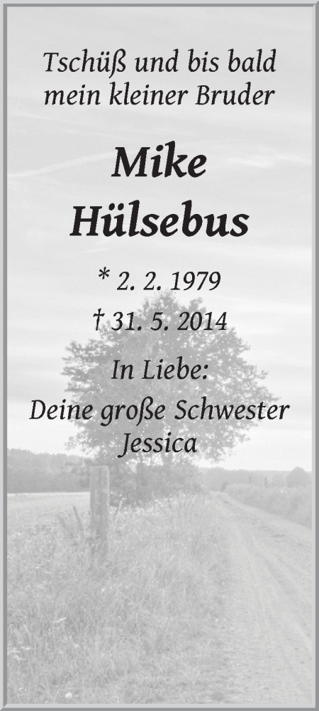  Traueranzeige für Mike Hülsebus vom 03.06.2014 aus Die Norddeutsche