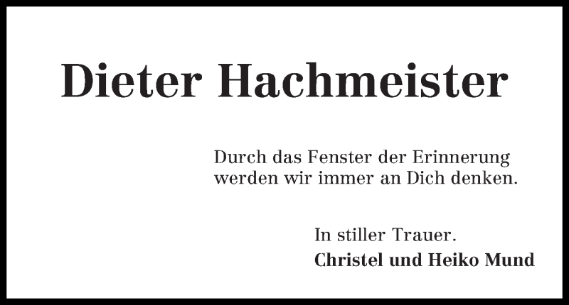 Traueranzeige von Dieter Hachmeister von Die Norddeutsche